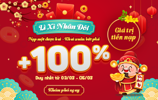 Ưu đãi nhân đôi tiền nạp