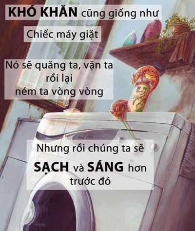 Đừng vội nản lòng trước khó khăn.