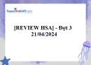 Review HSA đợt 3 thi ngày 21/4/2024