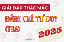 Giải đáp thắc mắc kỳ thi Đánh giá tư duy ĐH Bách khoa Hà Nội 2025