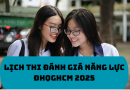 Lịch thi Đánh giá năng lực ĐH Quốc gia TPHCM 2025