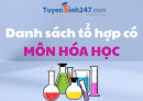 Danh sách tổ hợp xét tuyển ĐH có môn Hóa - Mới nhất