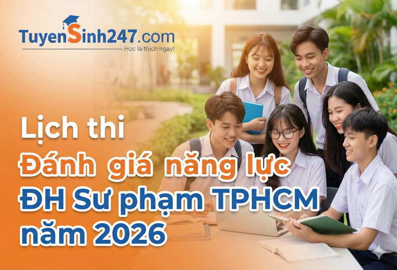 Lịch thi Đánh giá năng lực ĐH Sư phạm TPHCM 2026