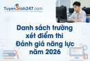 Danh sách trường xét điểm thi Đánh giá năng lực 2026