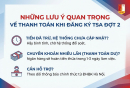 Những lưu ý quan trọng về thanh toán khi đăng ký TSA đợt 2