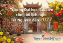 Trường đại học đầu tiên công bố lịch nghỉ Tết Nguyên đán 2027