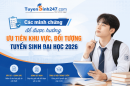 Các minh chứng để được hưởng ưu tiên khu vực, đối tượng tuyển sinh Đại học 2026