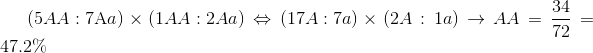 \left( {5AA:7{\rm{A}}a} \right) \times \left( {1AA:2Aa} \right) \Leftrightarrow \left( {17A:7a} \right) \times (2A:1a) \to AA = {{34} \over {72}} = 47.2\%