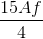 \frac{15Af}{4}