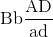 {\rm{Bb}}{{{\rm{AD}}} \over {{\rm{ad}}}}