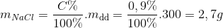 {m_{NaCl}} = \frac{{C\% }}{{100\% }}.{m_{{\rm{dd}}}} = \frac{{0,9\% }}{{100\% }}.300 = 2,7g