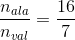 \frac{{{n_{ala}}}}{{{n_{val}}}} = \frac{{16}}{7}
