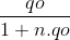 \frac{qo}{1+n.qo}