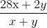 \frac{{28{\rm{x}} + 2y}}{{x + y}}